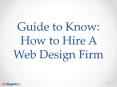 Guide to Know Factors How to Hire A Web Design Firm PowerPoint PPT Presentation