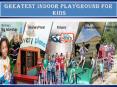 Greatest Indoor playground for kids PowerPoint PPT Presentation