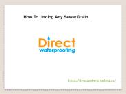 How To Unclog Any Sewer Drain