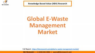Global E-Waste Management Market, by Geography