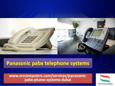 Panasonic pabx telephones in Dubai