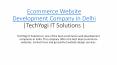 Ecommerce Website Development Company in Delhi | TechYogi IT Solutions | PowerPoint PPT Presentation
