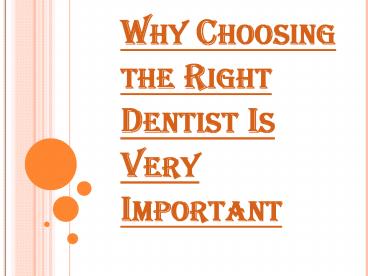 Couple of Routes How to Pick the Best Dentist