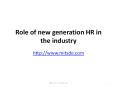 Role of new generation HR in the industry | Distance PG Diploma in HR | MIT school of Distance Education PowerPoint PPT Presentation