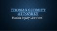 Thomas Schmitt Attorney Florida injury Firm PowerPoint PPT Presentation