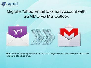 Migrate Yahoo Email to Gmail Account via MS Outlook