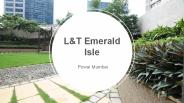 L&T Emerald Isle | Price | Specification | Review |