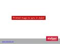 Printed mugs to sync in style! PowerPoint PPT Presentation