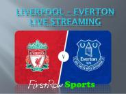 Liverpool – Everton live streaming