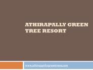 Honeymoon resorts Athirappilly