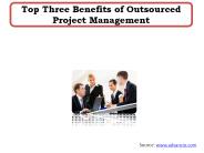 Top Three Benefits of Outsourced Project Management