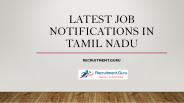 Latest Job Notifications in Tamil Nadu