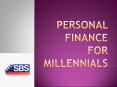 Personal Finance for Millennials PowerPoint PPT Presentation