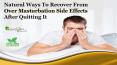 Natural Ways to Recover from Over Masturbation Side Effects after Quitting It PowerPoint PPT Presentation