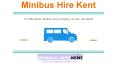 Minibus hire Kent PowerPoint PPT Presentation
