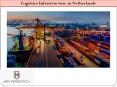 Logistics Infrastructure in Netherlands PowerPoint PPT Presentation
