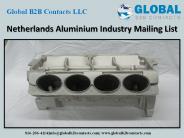 Netherlands  Aluminium Industry Mailing List