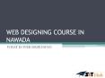 Web designing course in nawada PowerPoint PPT Presentation
