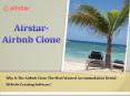 Why Is The Airbnb Clone The Most Wanted Accommodation Rental Website Creating Software? PowerPoint PPT Presentation