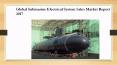 Global Submarine Electrical System Sales Market Report 2017 PowerPoint PPT Presentation