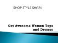 Get Awesome Women Tops and Dresses PowerPoint PPT Presentation