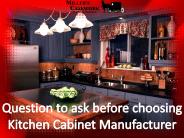 Question to ask before choosing Kitchen Cabinet Manufacturer