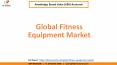 Global Fitness Equipment Market Size PowerPoint PPT Presentation