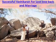 Successful Vashikaran For Lost love back and Marriage
