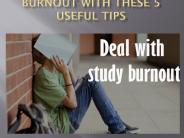 Deal with study burnout with these 5 useful