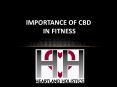 Importance of CBD in Fitness PowerPoint PPT Presentation