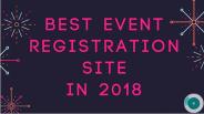 Best Event Registration Site In 2018