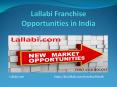 Lallabi Franchise Business Opportunity In India