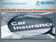 Czech-Republic Auto Insurance Renewals Mailing List