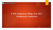 CAD Assignment Help: Get 24x7 Assignment Assistance