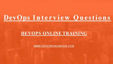 DevOps interview questions by DevOps Online Training in ameerpet | Hyderabad | India