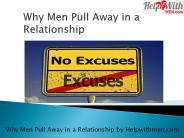 Why Men Pulls Away in a Relationship ? Facts