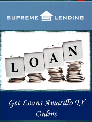 Get Loans Amarillo TX Online