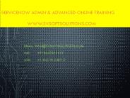 Servicenow Admin & Advanced Online Training Syllabus