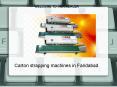 Carton strapping machines in Faridabad (6) PowerPoint PPT Presentation