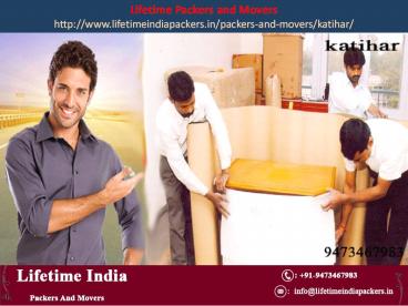 Packers And Movers in Katihar Bihar - lifetimeindiapackers.in