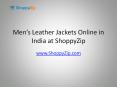 Men’s Leather Jackets Online in India at ShoppyZip PowerPoint PPT Presentation