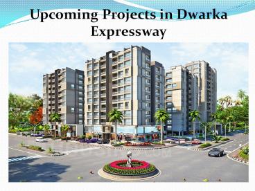 Residential Projects in Dwarka Expressway @ 9212306116 (1)