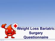 Weight Loss Bariatric Surgery Questionnaire