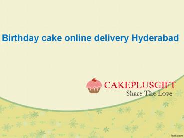 Birthday cake online delivery Hyderabad | Order Cake Online Hyderabad- Cake plus gift (1)