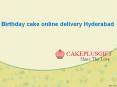 Birthday cake online delivery Hyderabad | Order Cake Online Hyderabad- Cake plus gift (1) PowerPoint PPT Presentation