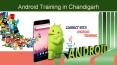 Android Training In Chandigarh PowerPoint PPT Presentation