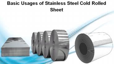 Basic Usages of Stainless Steel Cold Rolled Sheet