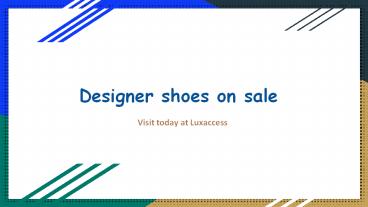 Women's Designer Shoes at Luxaccess