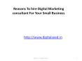 Reasons To hire Digital Marketing consultant For Your Small Business – Digitalseed | Digital Marketing Company in pune PowerPoint PPT Presentation