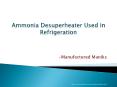 Manik’s Ammonia Desuperheater Used in Refrigeration PowerPoint PPT Presentation
